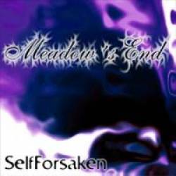 Meadows End : Self Forsaken